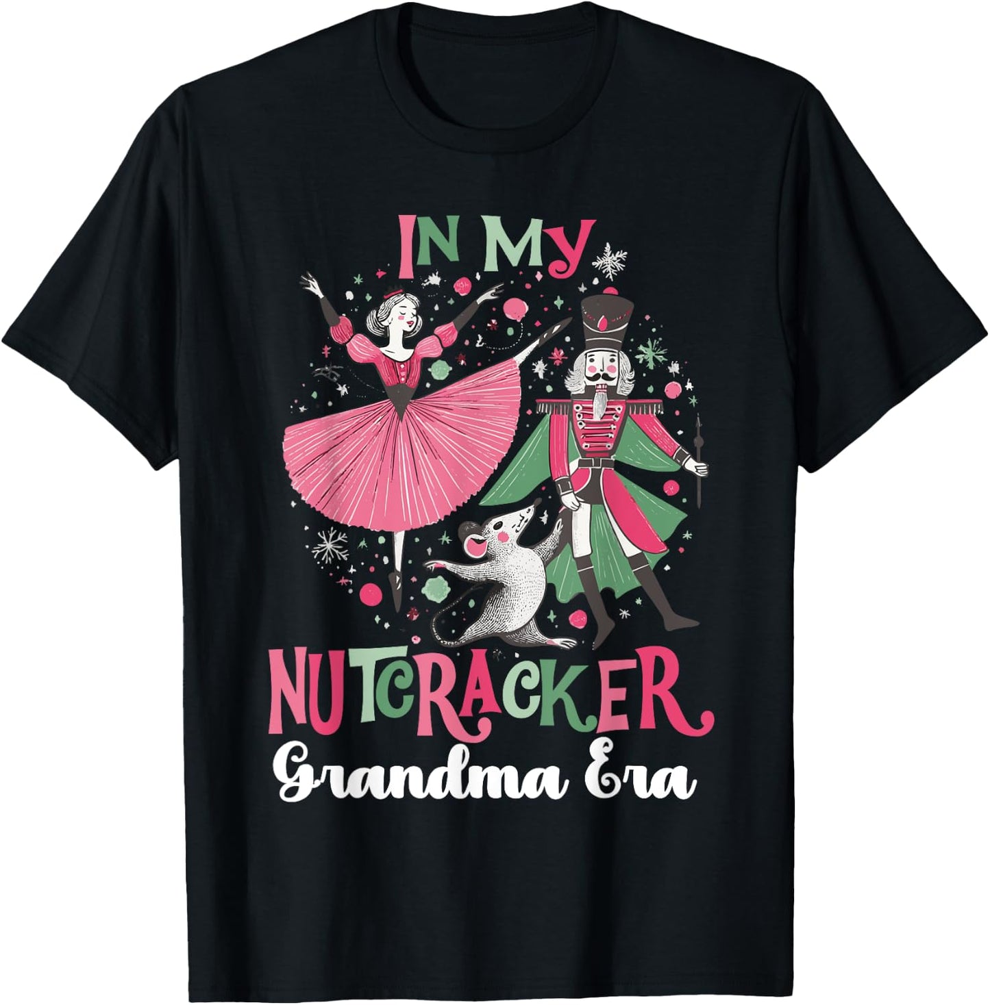 In My Nutcracker Grandma Era Christmas Ballet Dance Festive T-Shirt - T-Shirt | Black