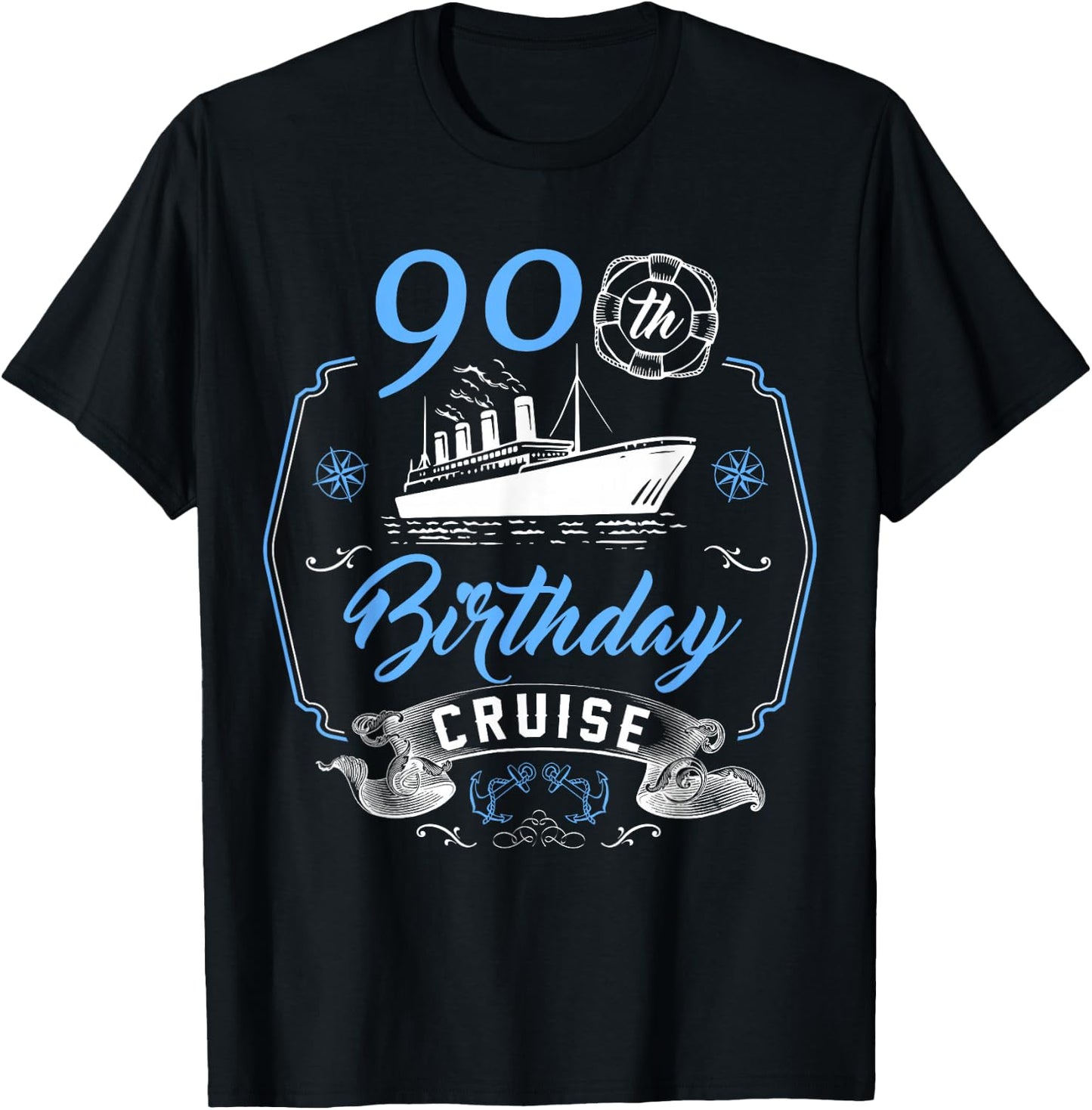 90 Year Old B-Day Funny 90th Birthday Cruise Group Friends T-Shirt - T-Shirt | Black
