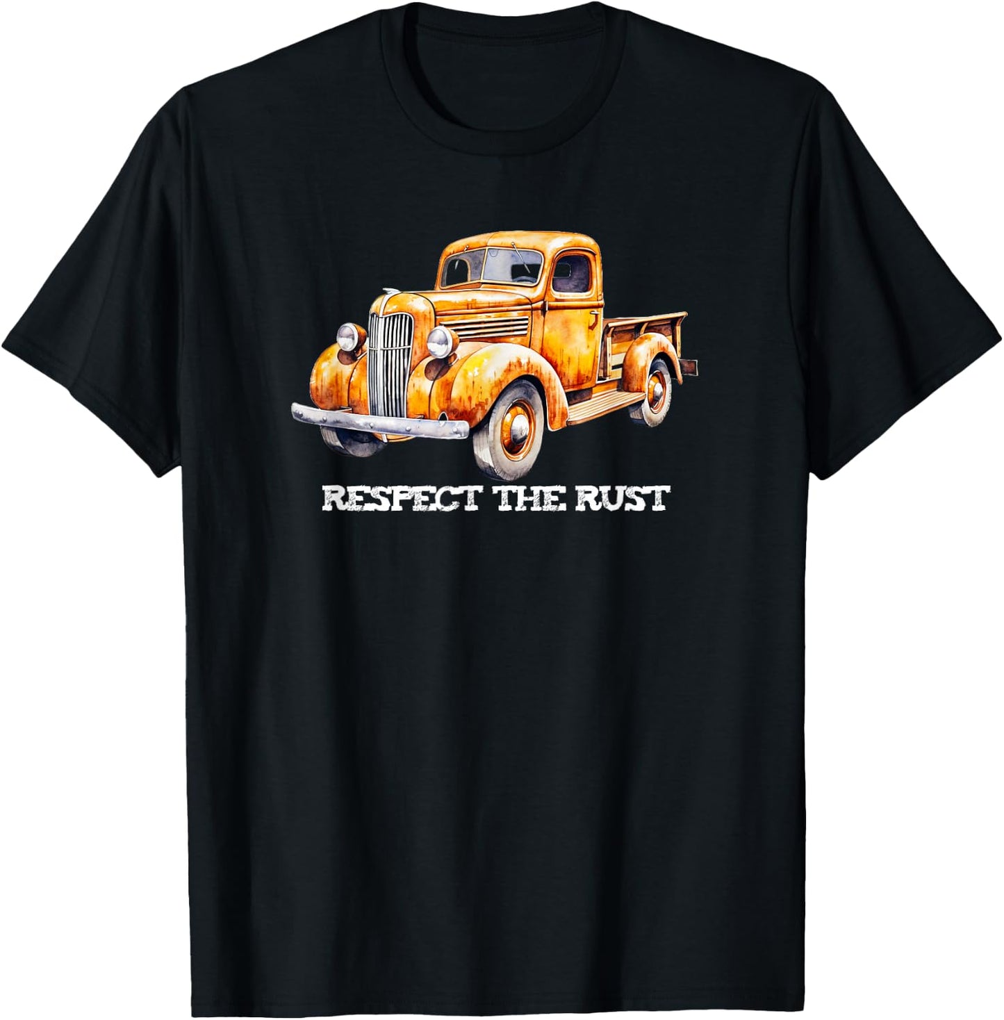 RESPECT THE RUST funny retro dad Pickup vintage antique bday T-Shirt - T-Shirt | Black