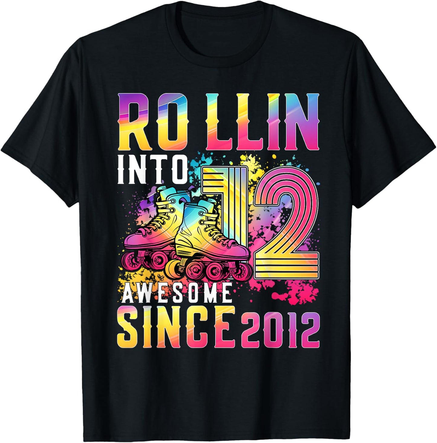 Roller Skating 12th Birthday Rollin Into 12 Awesome 2012 T-Shirt - T-Shirt | Black