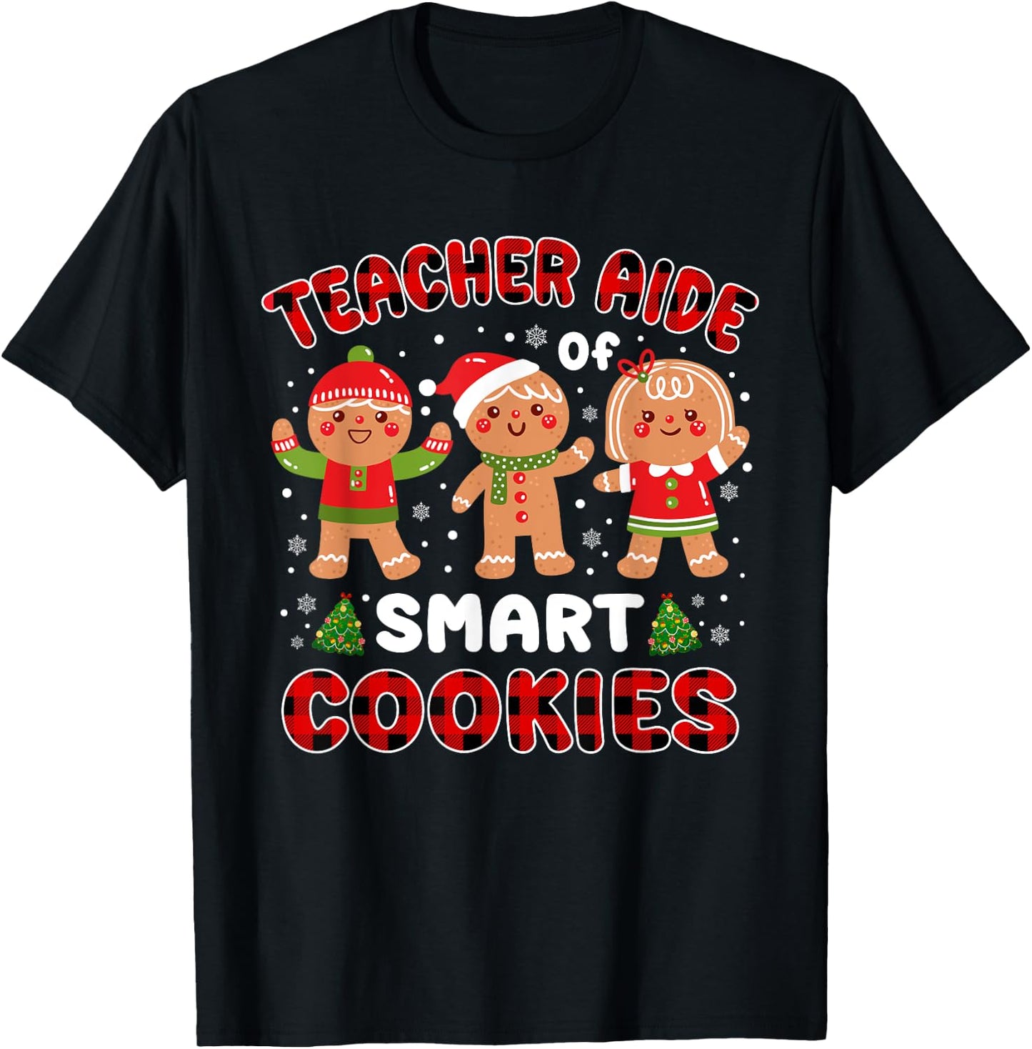 Teacher Aide Of Smart Cookies Buffalo Plaid Funny Christmas Men Women T-Shirt - T-Shirt | Black