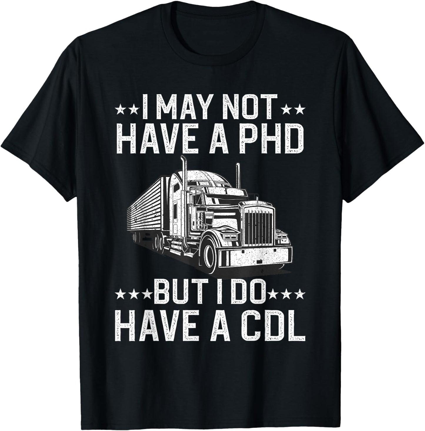 Funny Trucker Design Women CDL Truck Driver Trucking T-Shirt - T-Shirt | Black