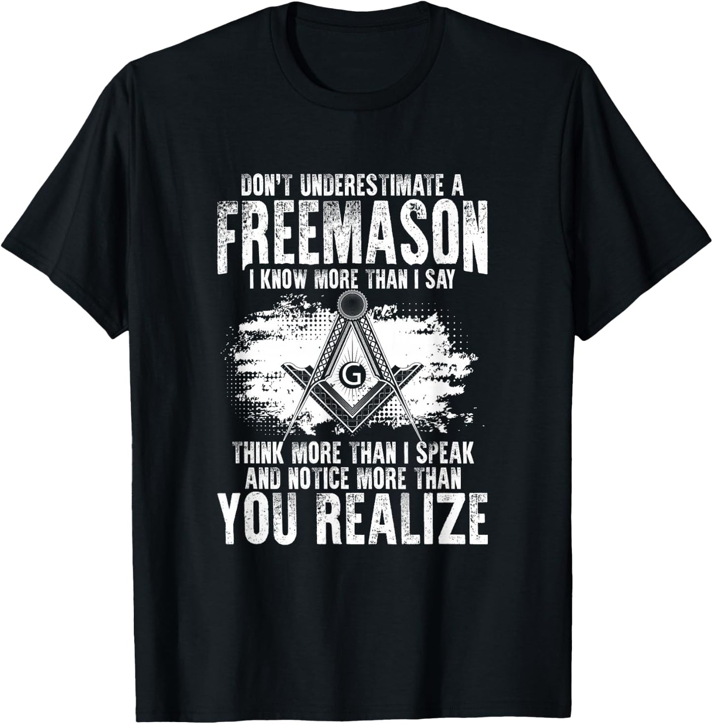 Masonry Freemasonry Masonic Don't Underestimate A Freemasons T-Shirt - T-Shirt | Black