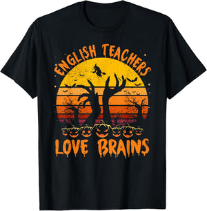 Funny Teacher Halloween All English Teachers Love Brains Men Women T-Shirt - T-Shirt | Black