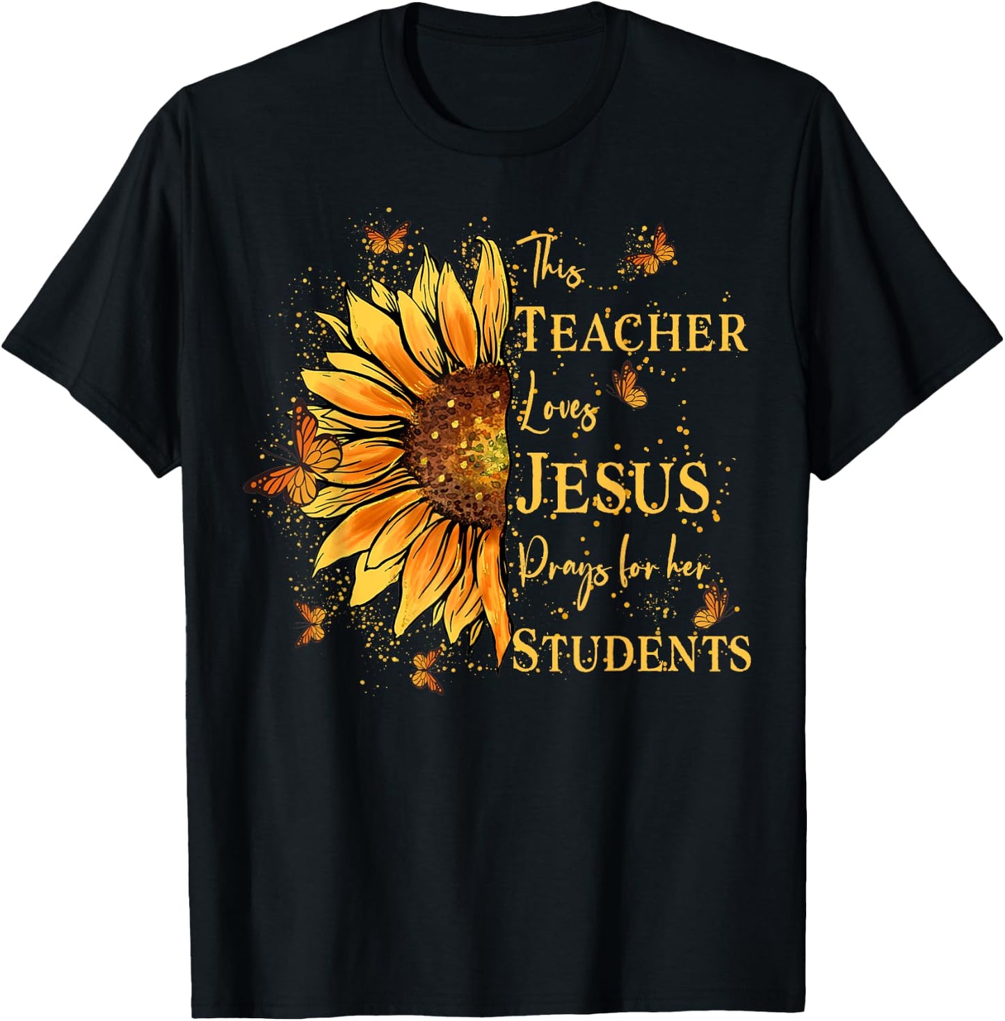 Sunflower and Butterfly Design For Christian Teachers Men Women Girls Kids T-Shirt - T-Shirt | Black