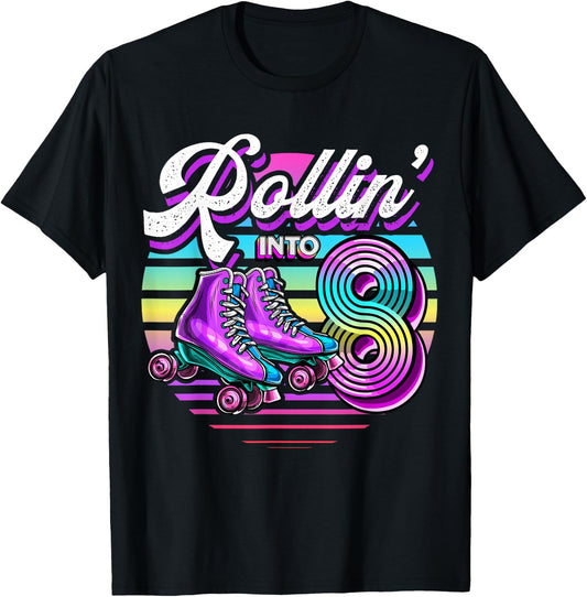 Rollin' into 8 Roller Skating Rink 8th Birthday Party Girls T-Shirt - T-Shirt | Black