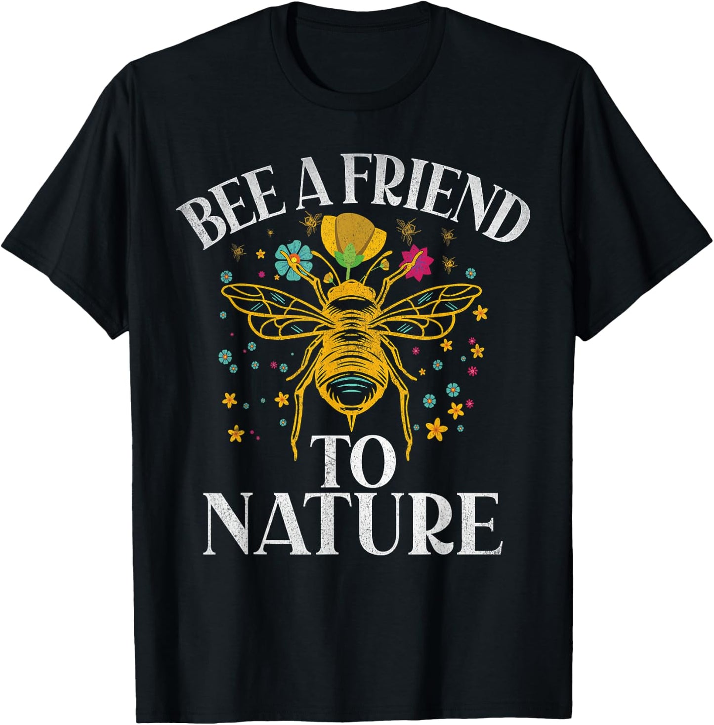 Bee a Friend to Nature Bee T-Shirt - T-Shirt | Black