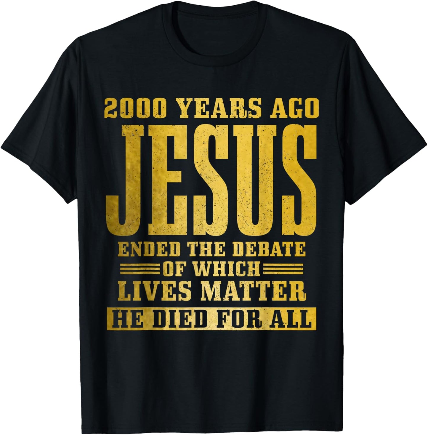 Jesus Died For All Christian Faith Bible Pastor Religious T-Shirt - T-Shirt | Black
