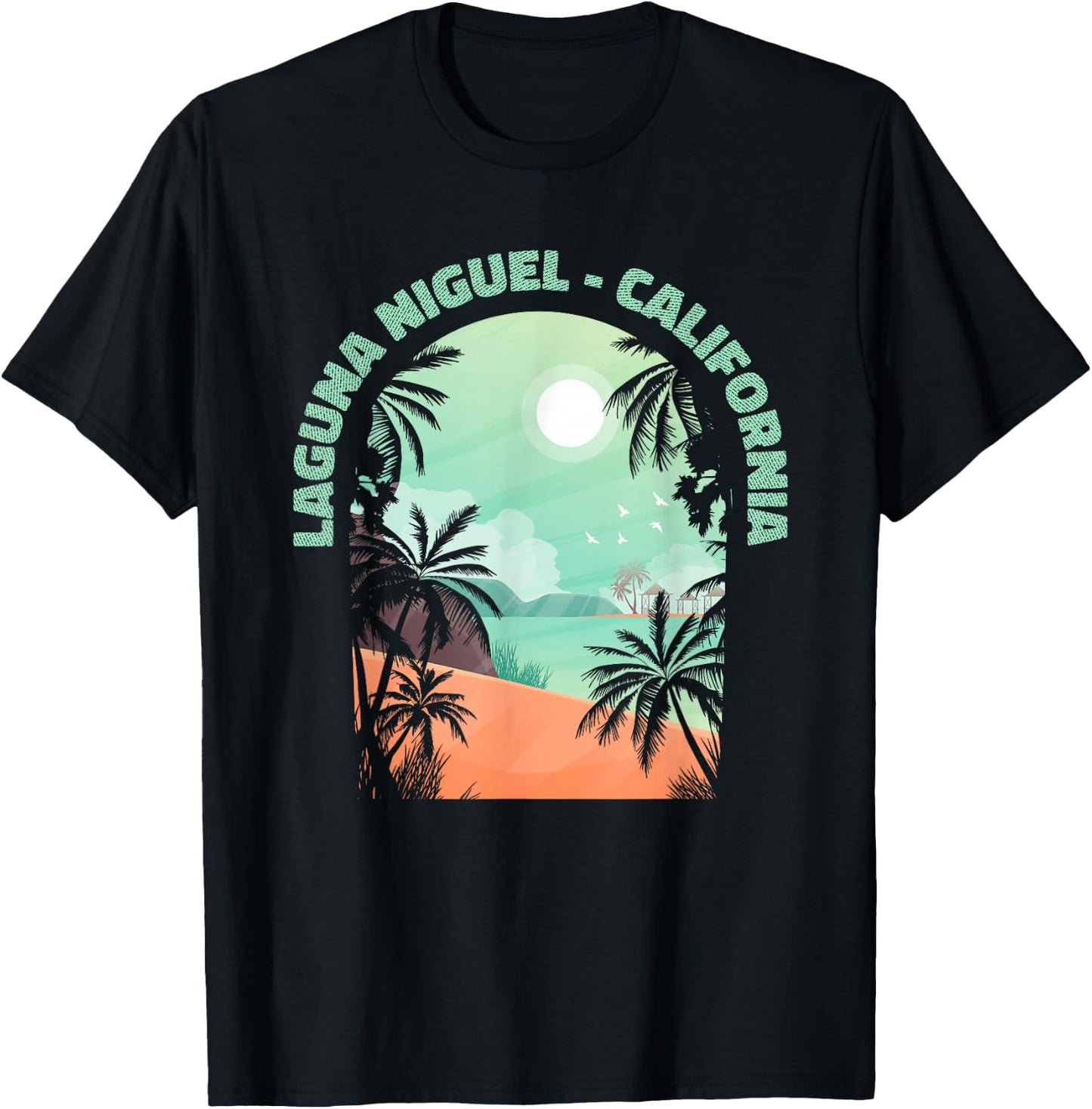 Laguna Niguel Souvenir - California Reminder T-Shirt - T-Shirt | Black