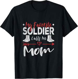 My Favorite Soldier Calls Me Mom Solider Mom T-Shirt - T-Shirt | Black