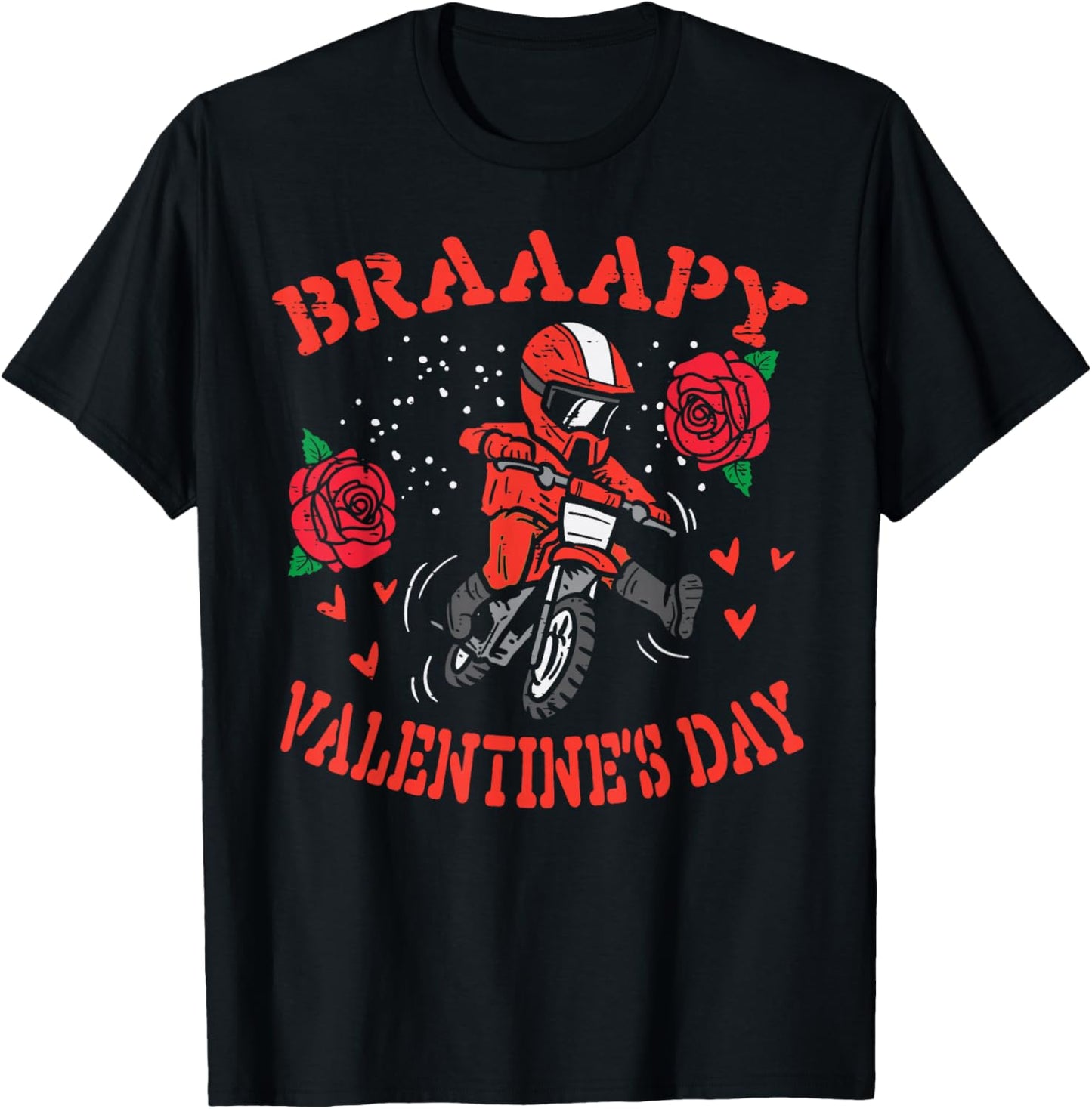 Braaapy Valentines Day Motocross Dirt Bike Men Boys Kids T-Shirt - T-Shirt | Black