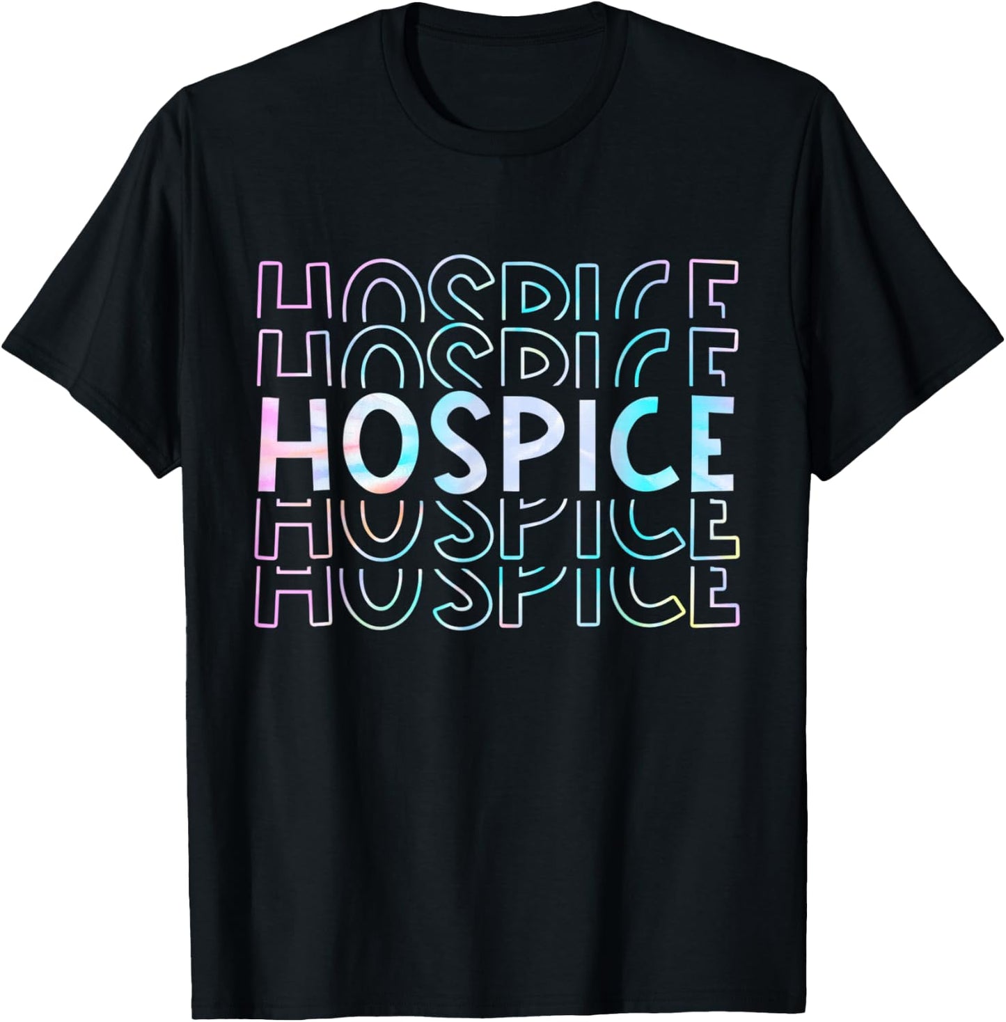 Cute Tie Dye Hospice Nurse Life Hospice Squad T-Shirt - T-Shirt | Black