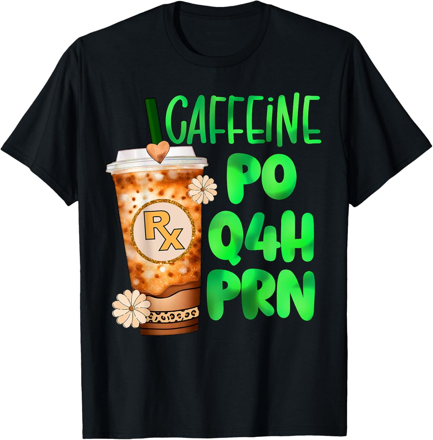 Cute Pharmacy tech pharmacist caffeine nurse rx coffee prn T-Shirt - T-Shirt | Black