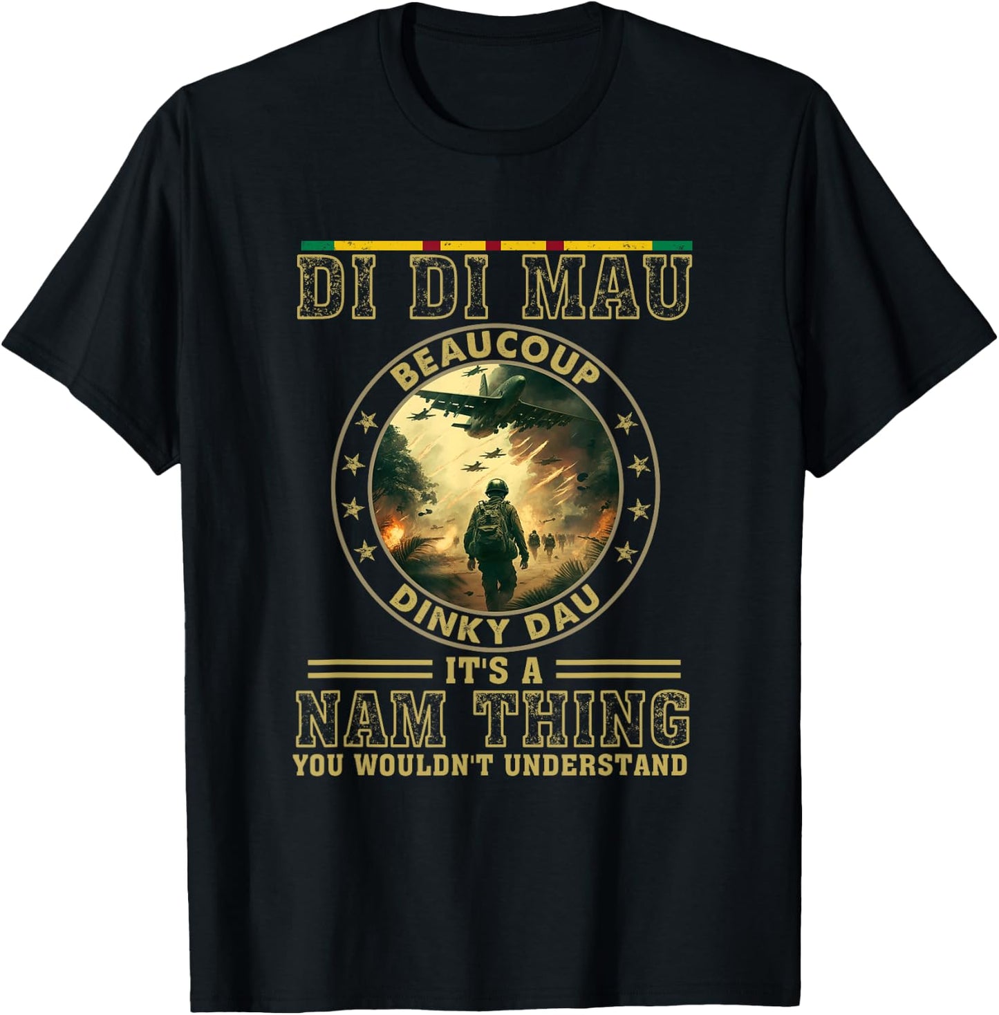 Vietnam Veteran Di Di Mau, Vietnam War Memory, Memorial Day T-Shirt - T-Shirt | Black
