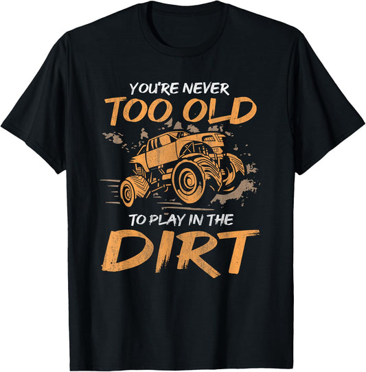 Mud Bog Truck Racing Quote for a Mudding Rider T-Shirt - T-Shirt | Black