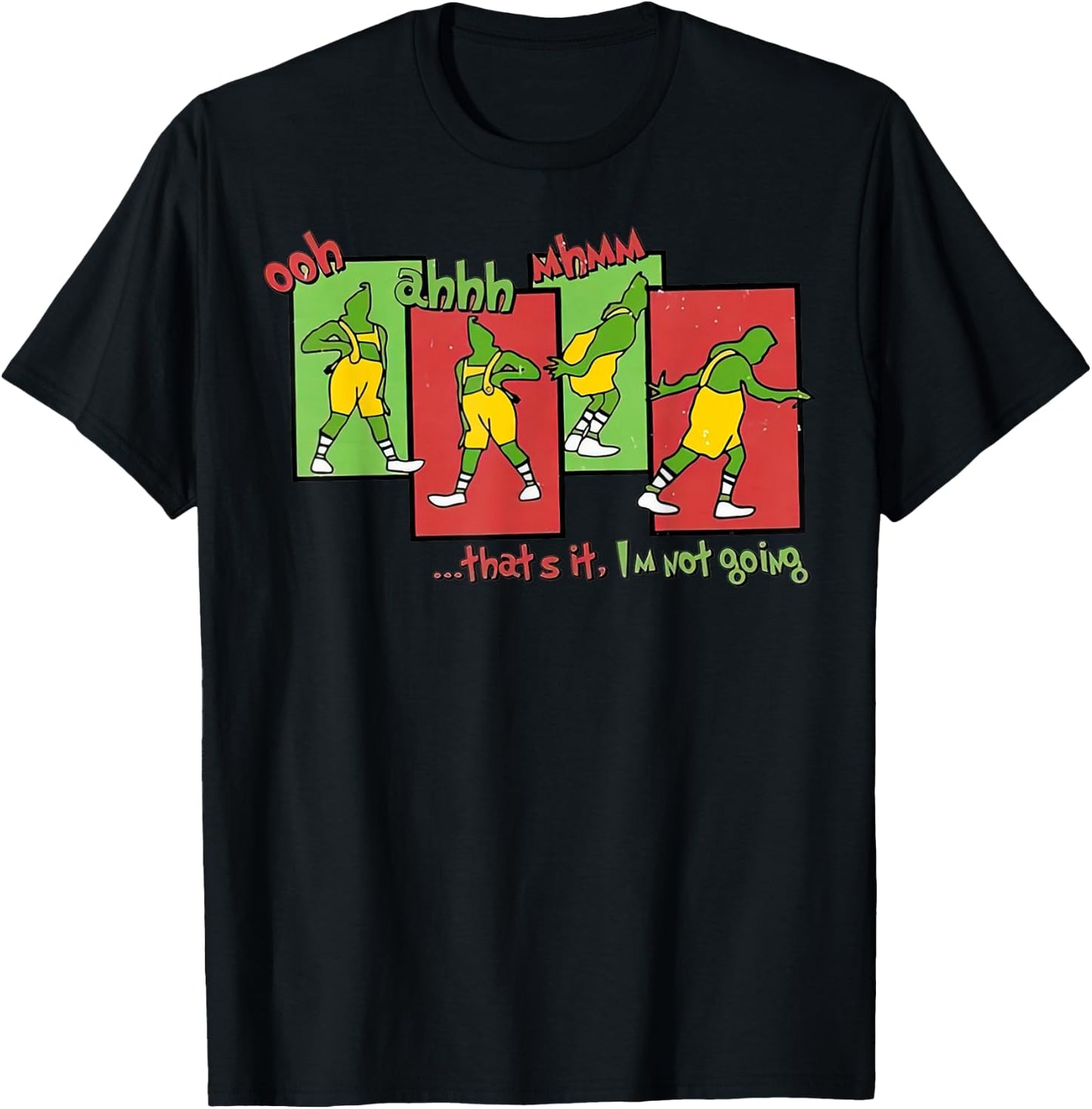 That's It I'm Not Going Funny Christmas Merry Xmas Elf Santa T-Shirt - T-Shirt | Black