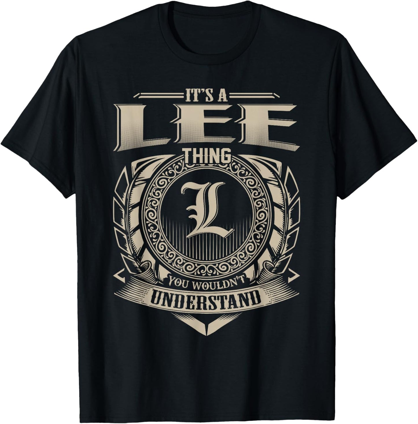 It's A LEE Thing You Wouldn't Understand Name Vintage T-Shirt - T-Shirt | Black