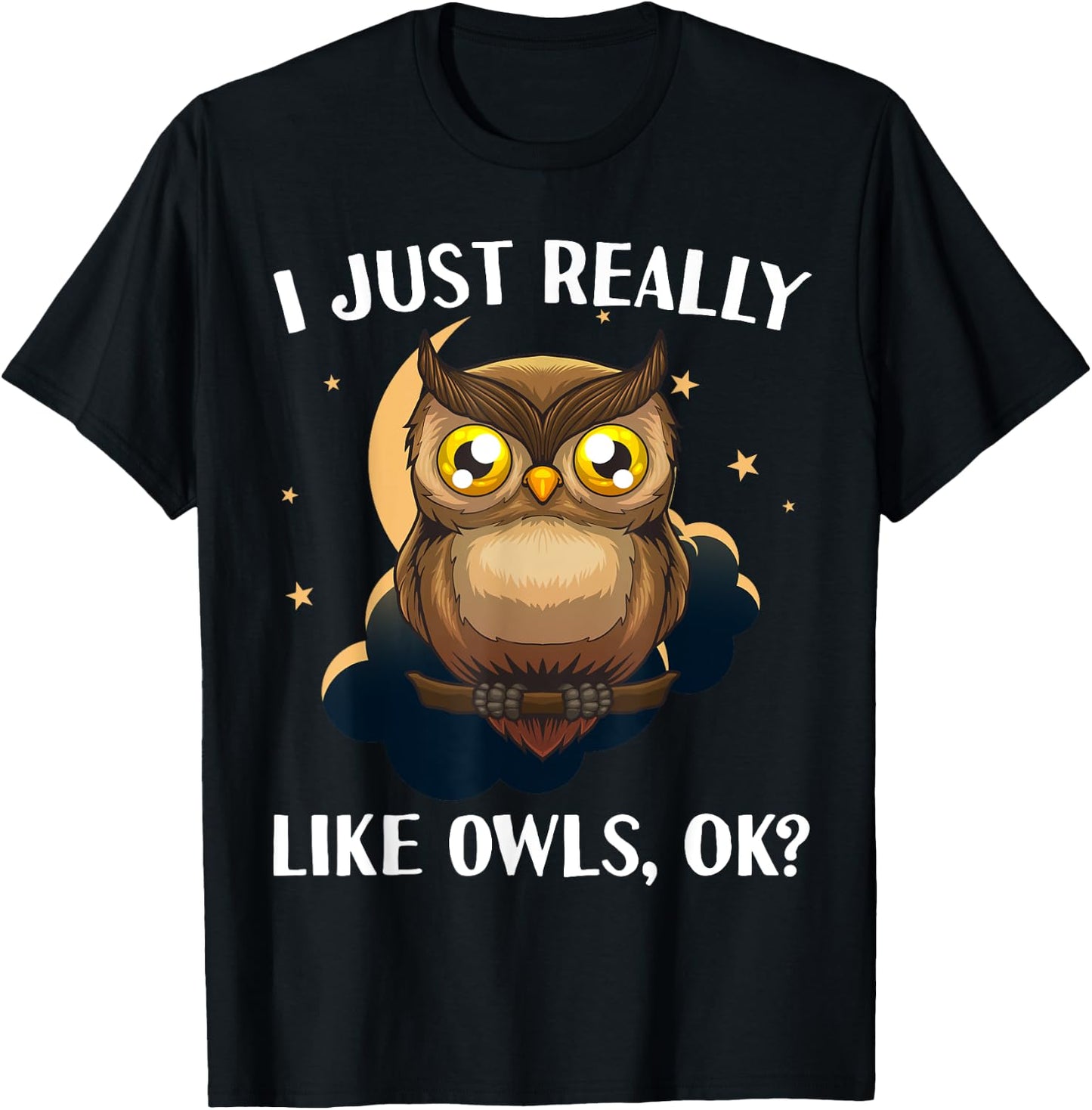 Funny Owl Design Women Cute Owl Nocturnal Bird Lover T-Shirt - T-Shirt | Black