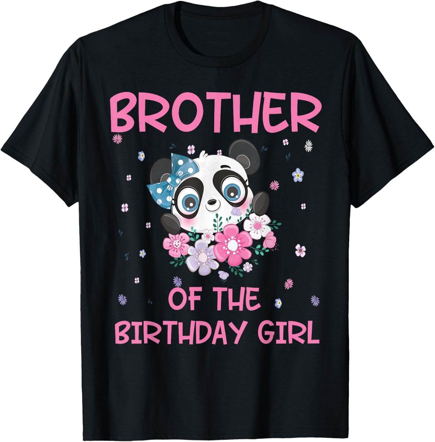 Brother Of The Birthday Girl Panda Bear Party Family T-Shirt - T-Shirt | Black