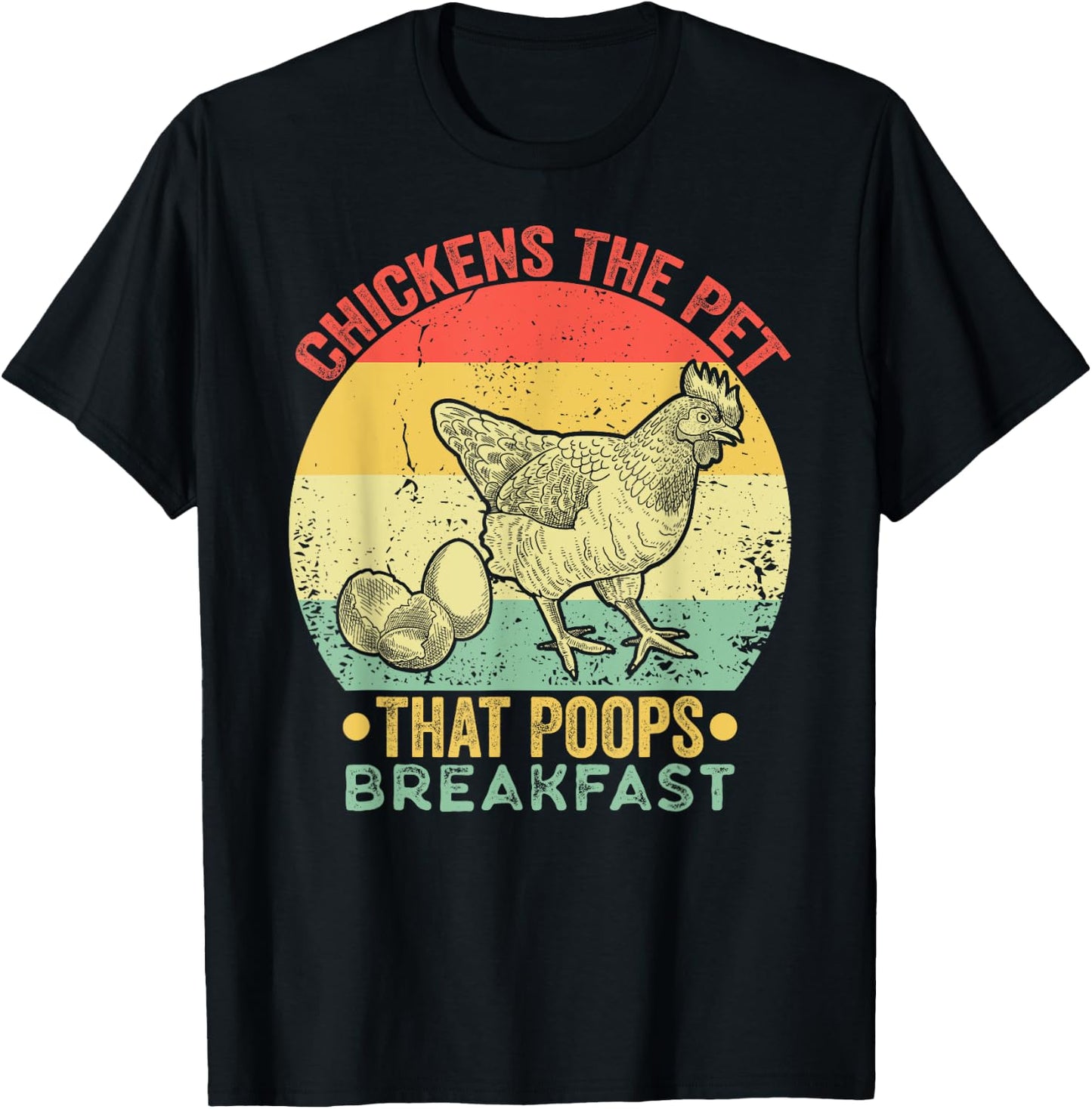 Chickens The Pet That Poops Breakfast Retro Vintage Funny T-Shirt - T-Shirt | Black