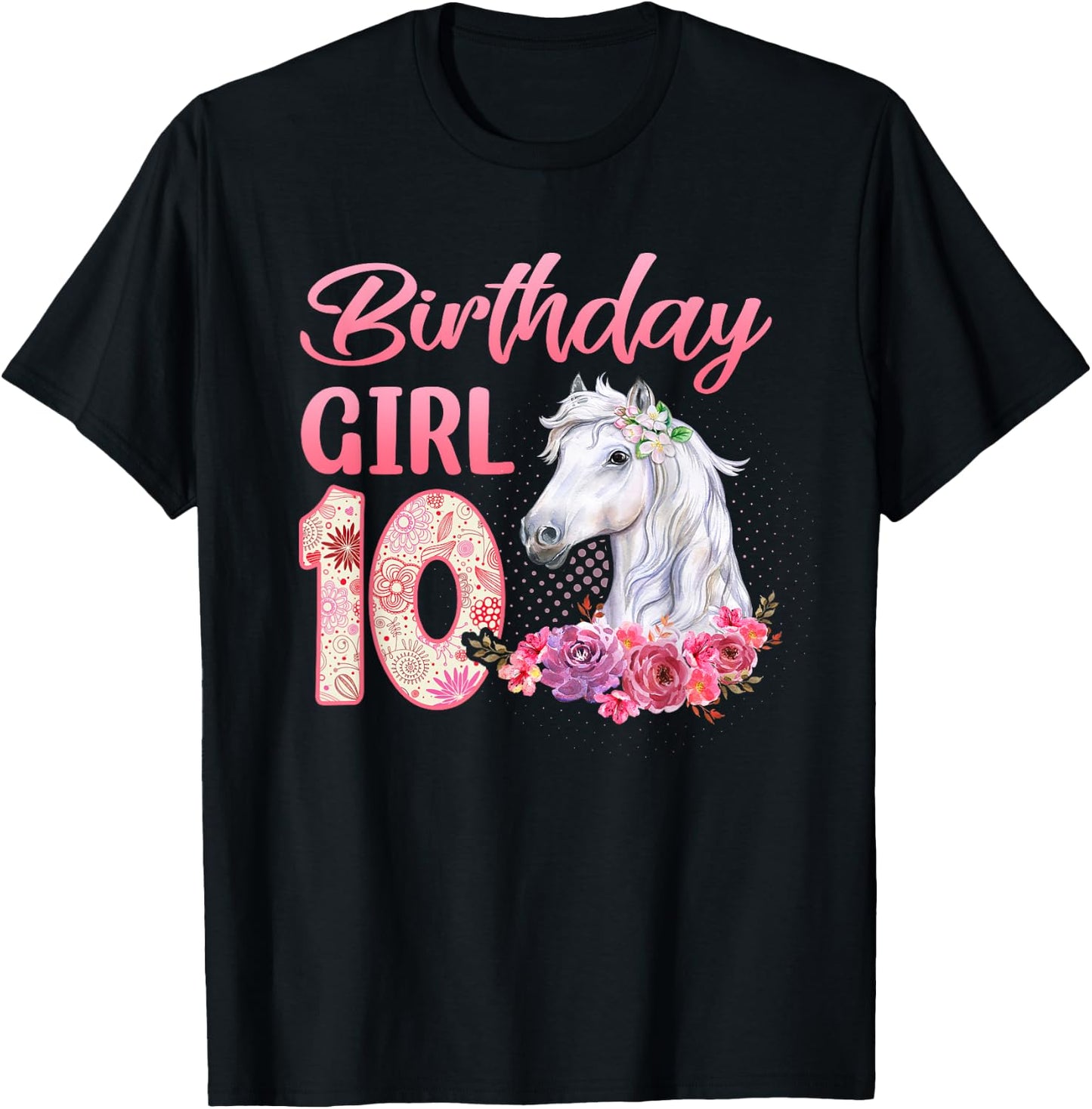Horse Lovers 10th Birthday Girl Cute 10 Year Old T-Shirt - T-Shirt | Black