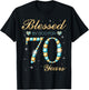 Blessed By God For 70 Years Old 70th Birthday Party Cute T-Shirt - T-Shirt | Black
