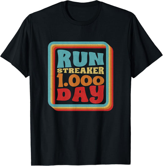 Run Streak Streaker 1000 Days Of Running Comma Day Runner T-Shirt - T-Shirt | Black