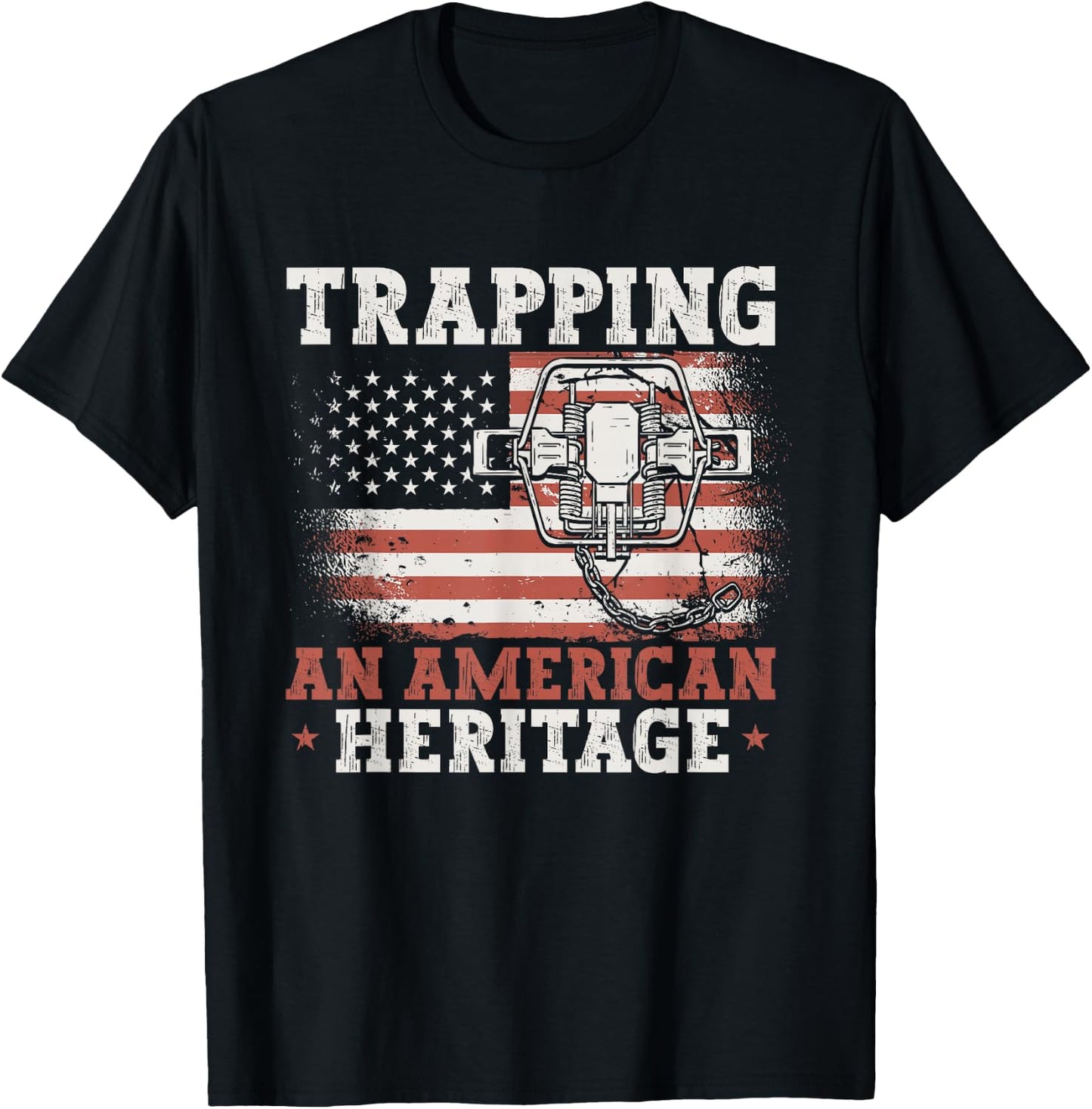 Trapping An American Heritage Trap Hunting Trapper T-Shirt - T-Shirt | Black