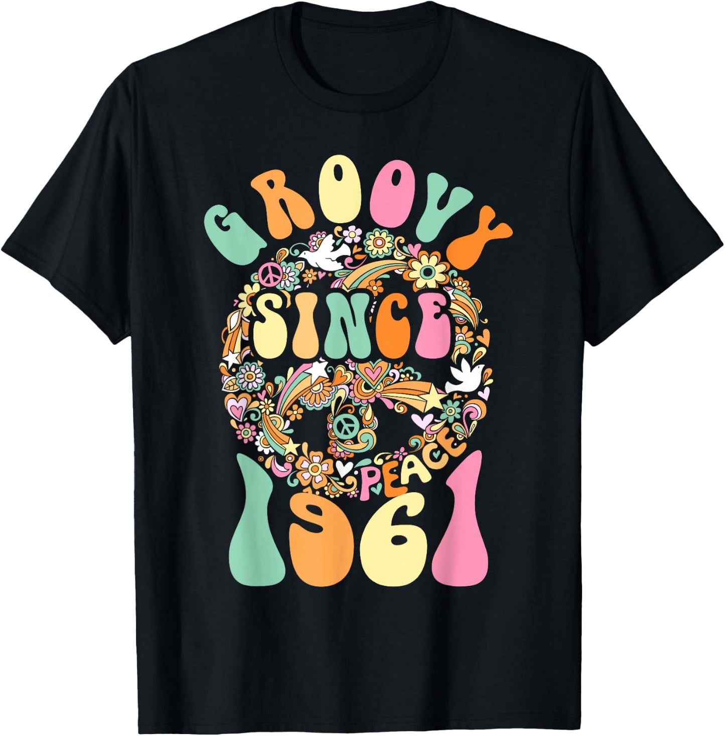 Groovy Since 1961 Peace For Vintage Birthday Party 60s 70s T-Shirt - T-Shirt | Black