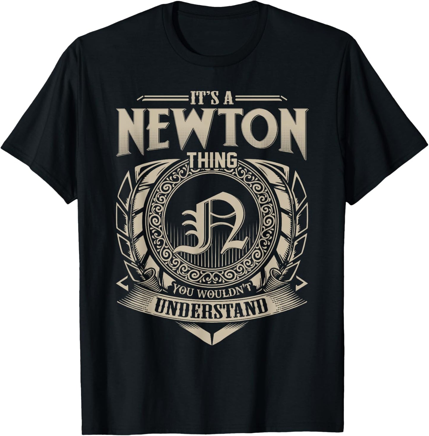 It's A NEWTON Thing You Wouldn't Understand Name Vintage T-Shirt - T-Shirt | Black