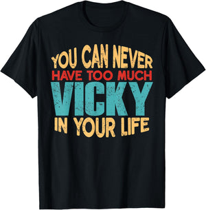 Funny Vicky Personalized First Name Joke Item T-Shirt - T-Shirt | Black