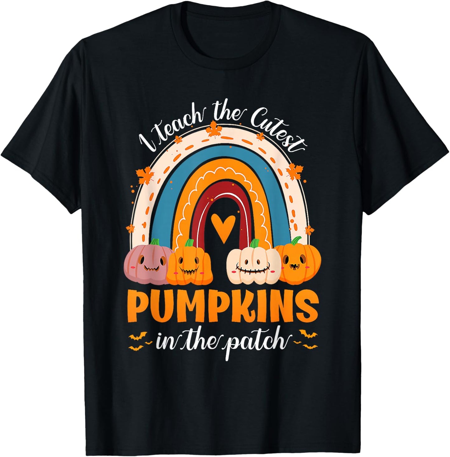 Rainbow I Teach The Cutest Pumpkins In The Patch Halloween T-Shirt - T-Shirt | Black