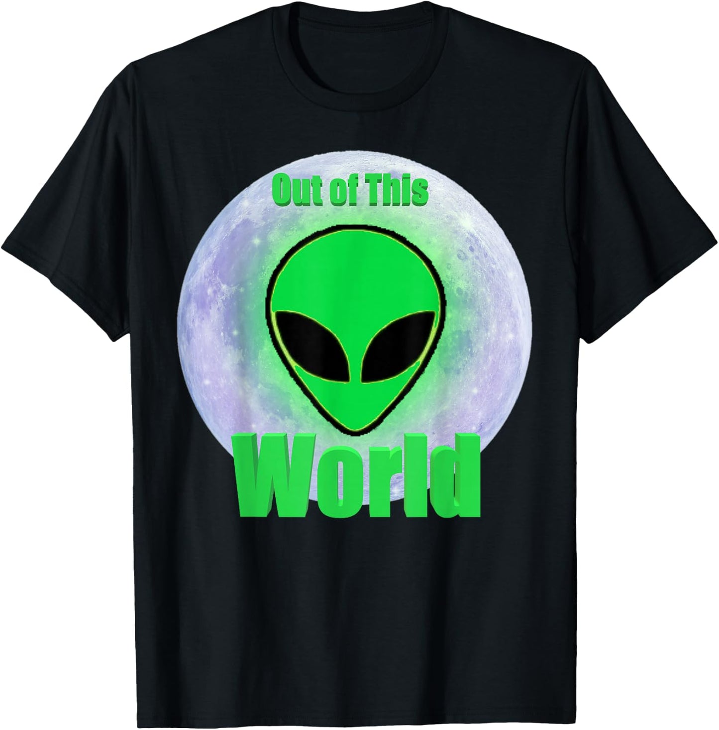 This Alien is out of this World T-Shirt - T-Shirt | Black