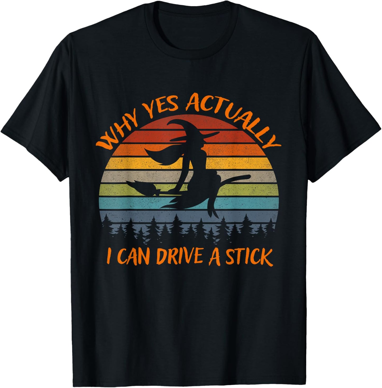 Yes Actually I Can Drive A Stick Halloween 2024 Costume T-Shirt - T-Shirt | Black