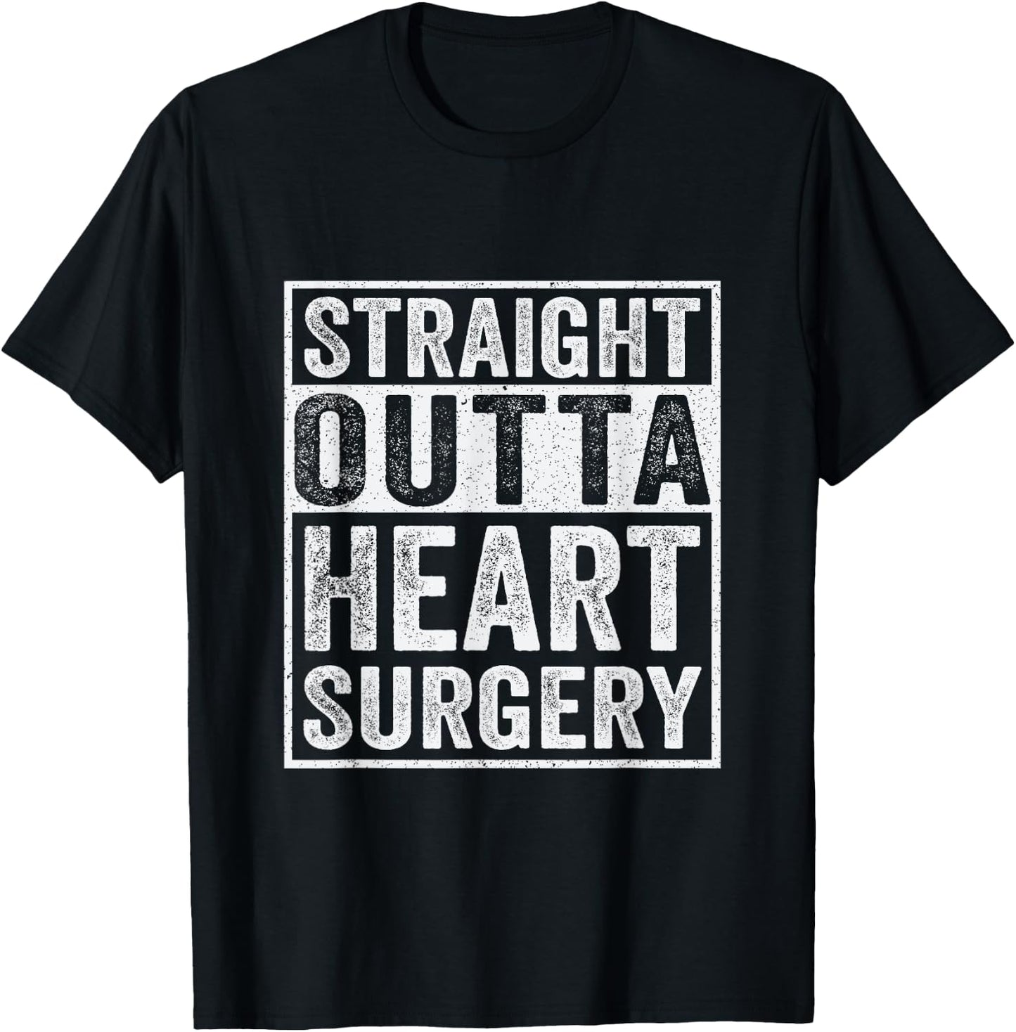 Straight Outta Heart Surgery - Open Heart Surgery Recovery T-Shirt - T-Shirt | Black