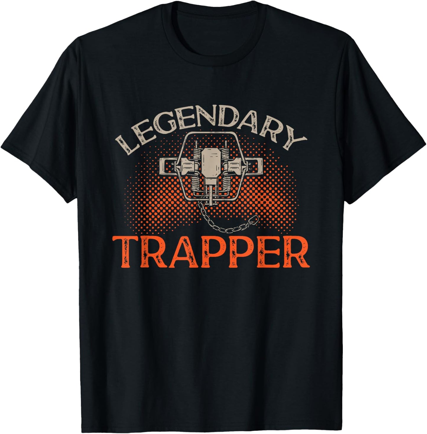 Trapping Trap Hunting Legendary Trapper T-Shirt - T-Shirt | Black