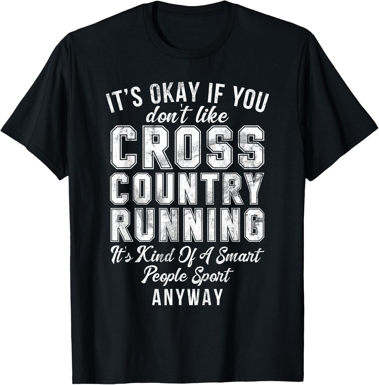 Its Ok If You Dont Like Cross Country Running Gifts Runner T-Shirt - T-Shirt | Black