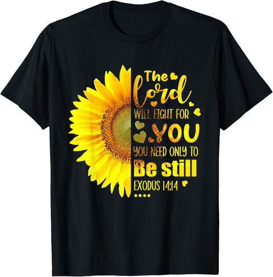 Cute Lord Will Fight For You You Need Only To Be Still T-Shirt - T-Shirt | Black