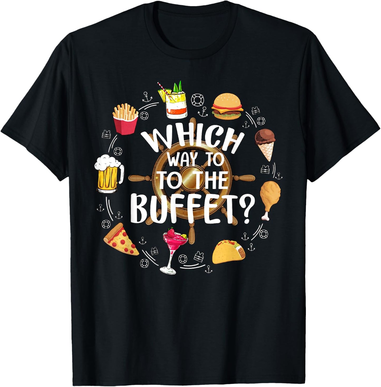 Which Way To The Buffet Funny Tourist Tacky Vacation T-Shirt - T-Shirt | Black