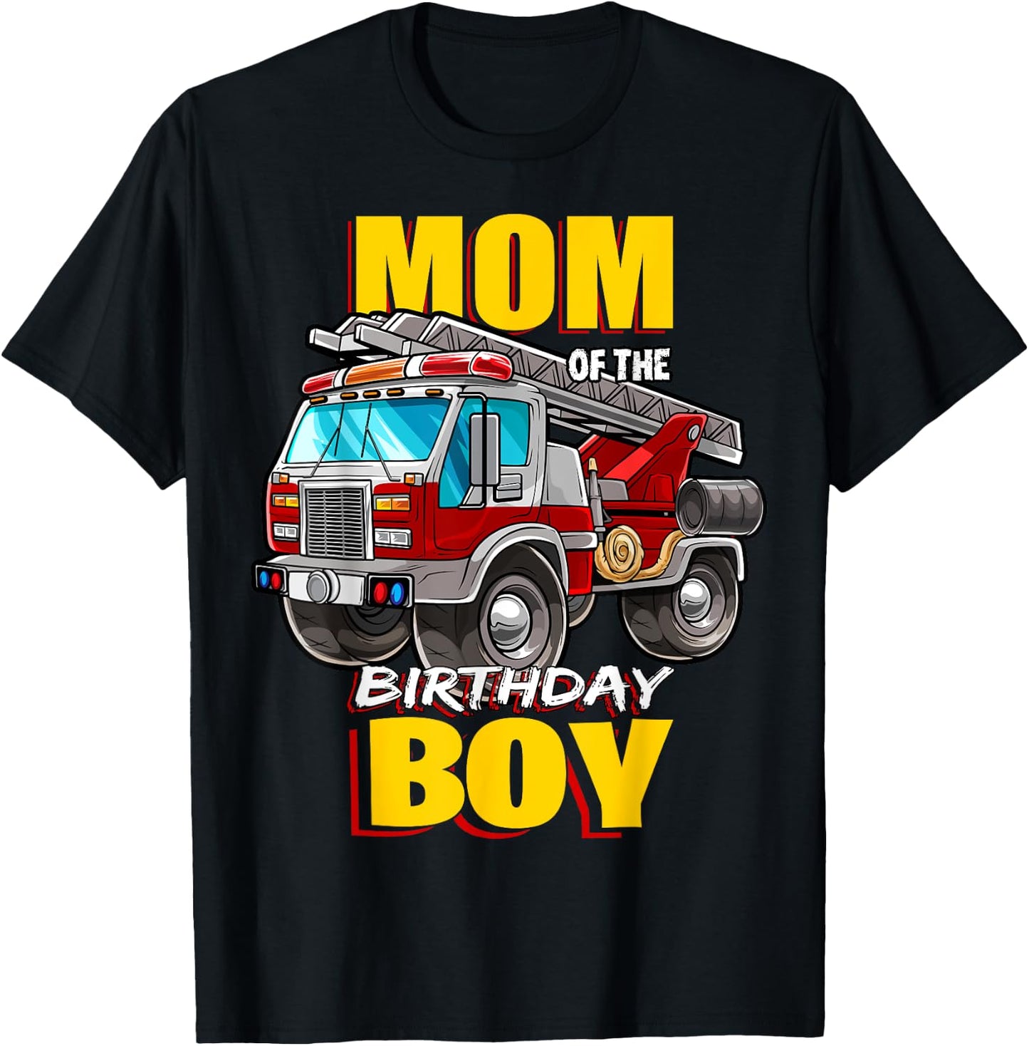 Mom of the Birthday Boy Matching Family Fireman Firetruck T-Shirt - T-Shirt | Black