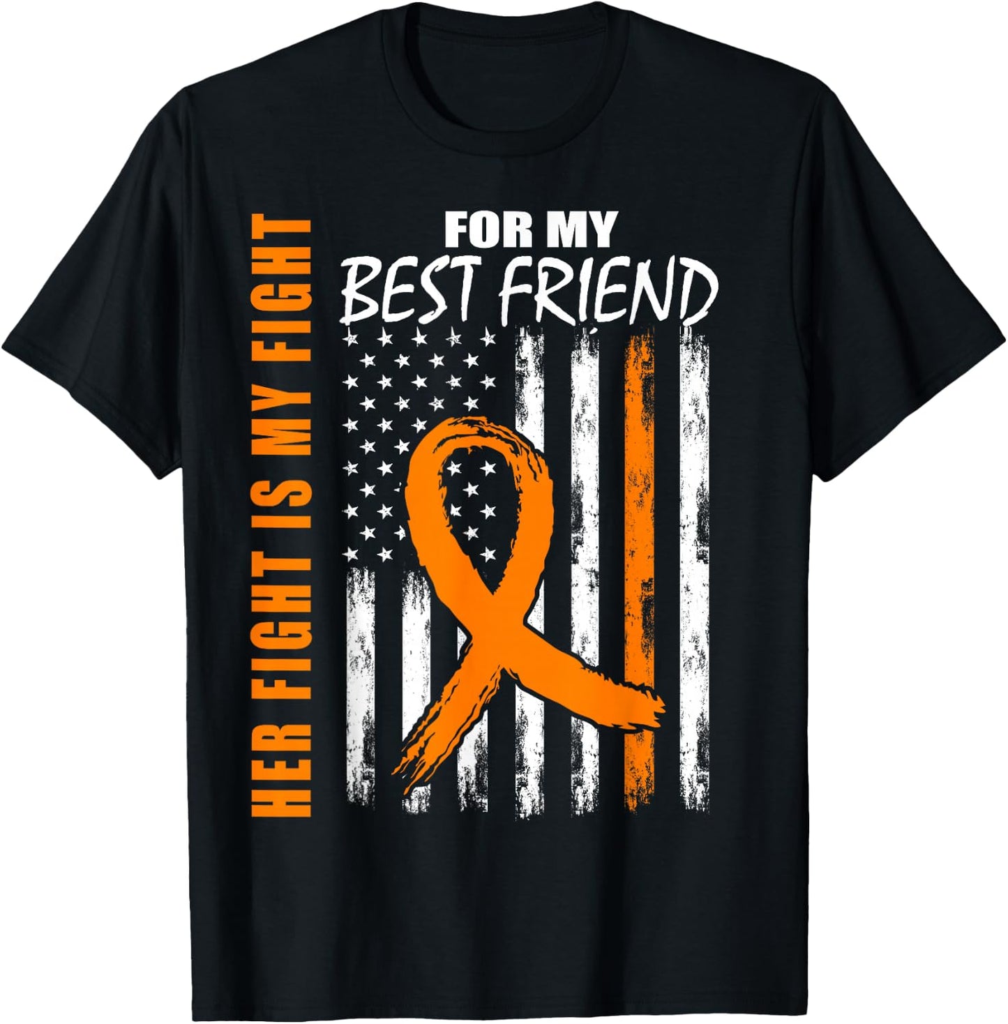 Her Fight Is My Fight Best Friend Leukemia Awareness US Flag T-Shirt - T-Shirt | Black