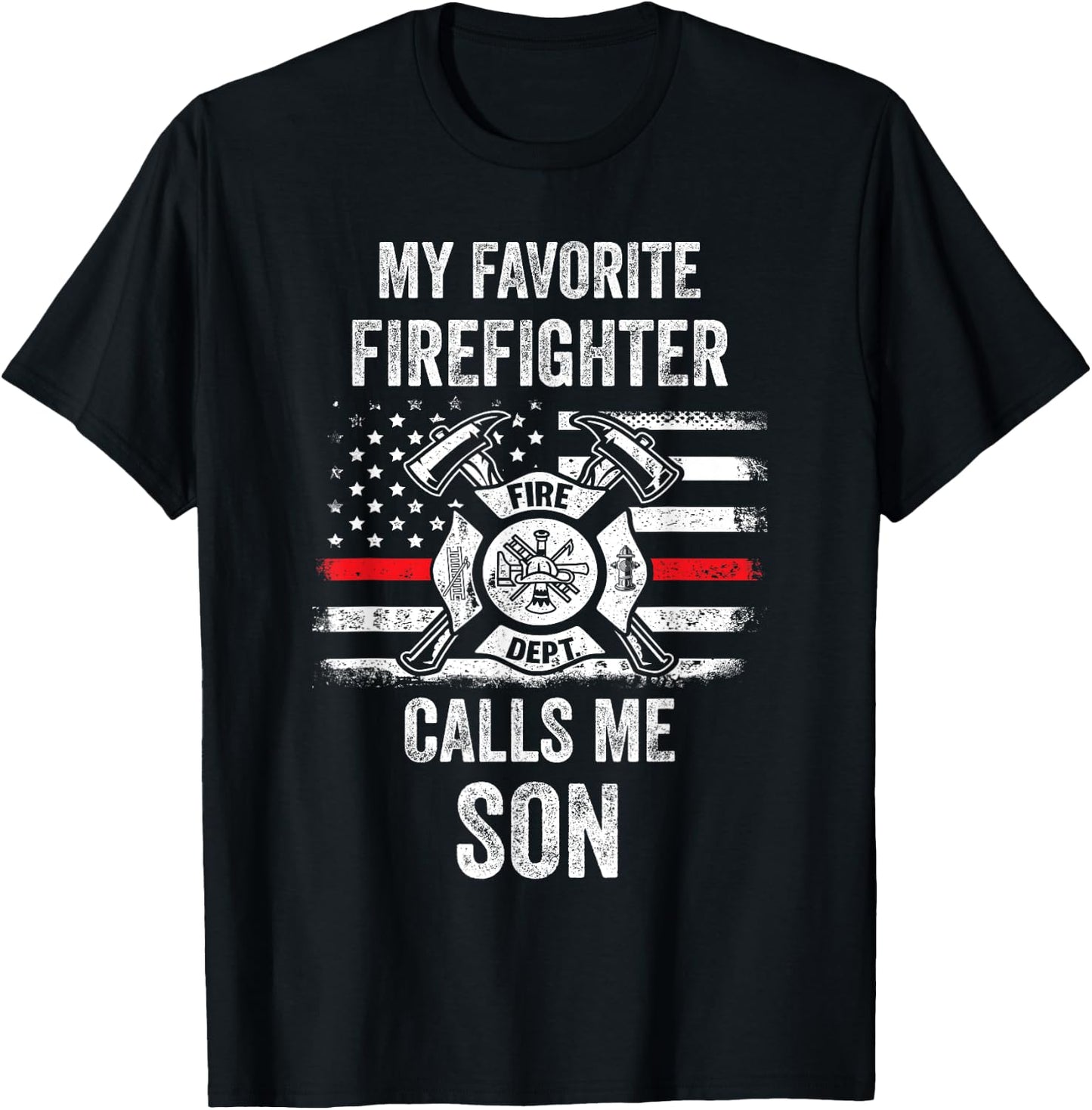 My Favorite Firefighter Calls Me Son Firefighter USA Flag Kids Men T-Shirt - T-Shirt | Black