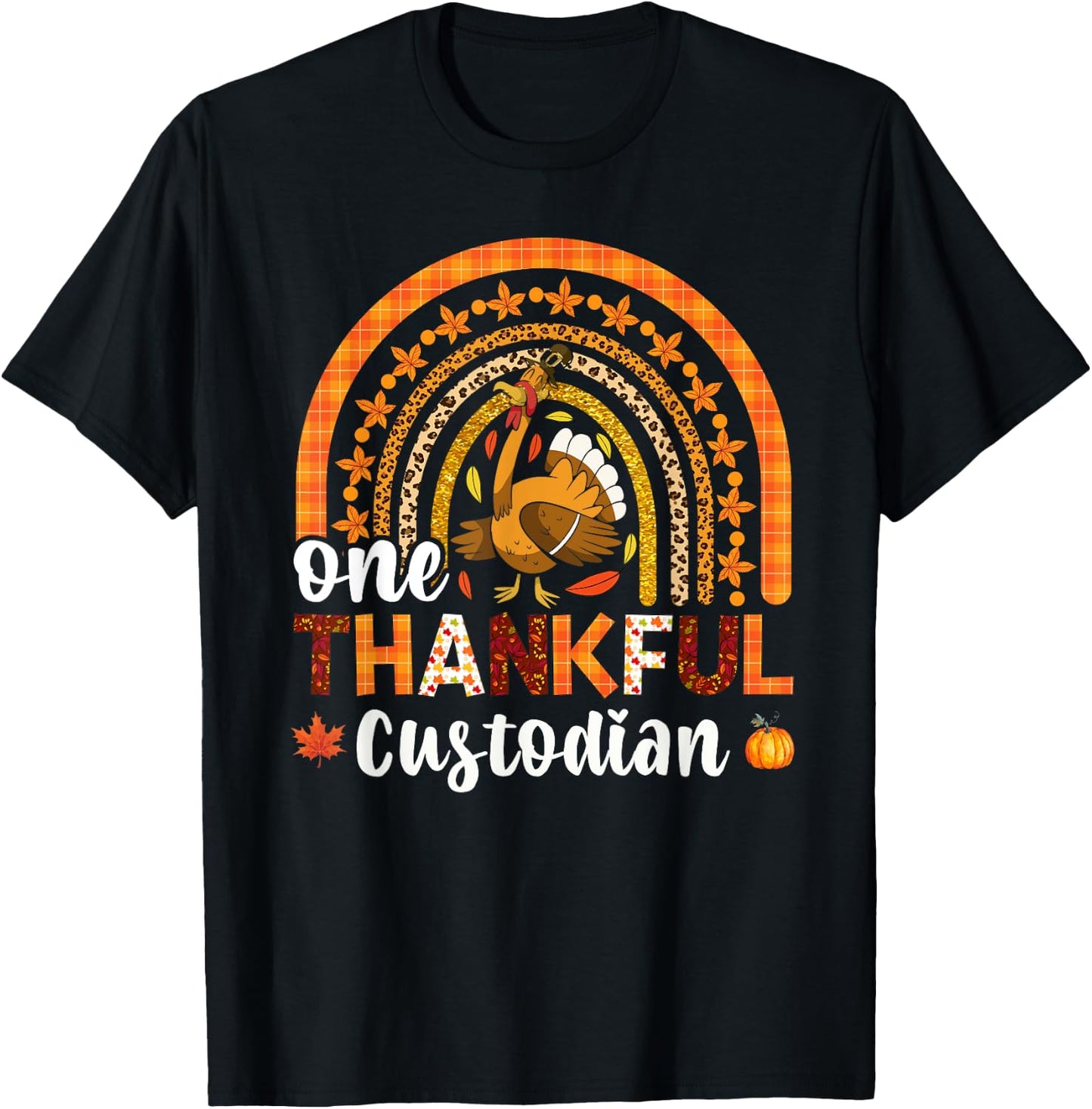 One thankful Custodian fall rainbow thanksgiving T-Shirt - T-Shirt | Black