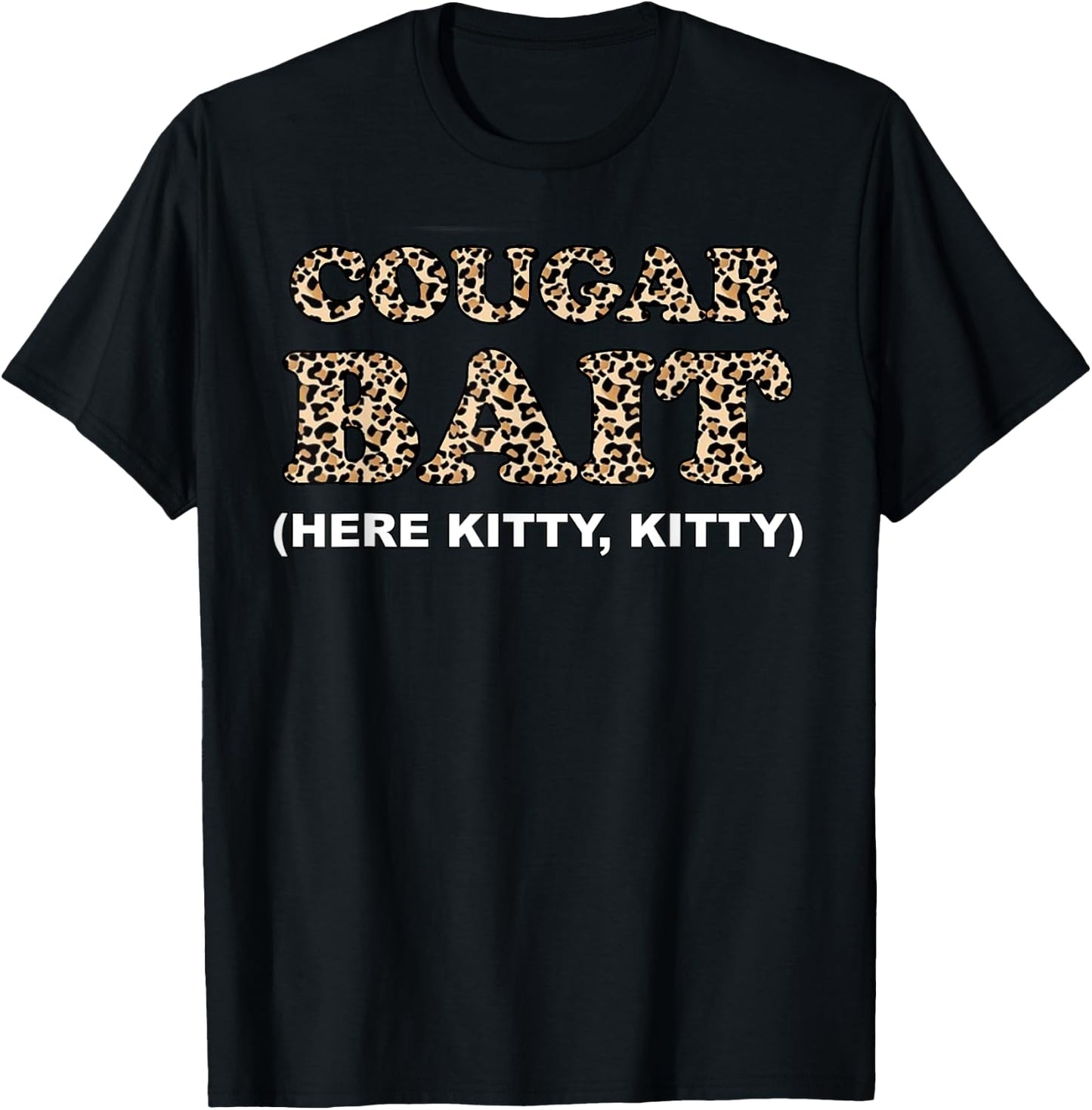 Cougar Bait Funny Halloween Costume Older Woman Younger Man T-Shirt - T-Shirt | Black