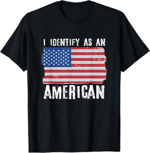 US American Patriotism Outfits & Women -Adults, -Kids Black Cotton Blend Small I Identify As An American Proud US American T-Shirt - T-Shirt | Black