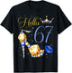 Hello 67 Years Old 67th Birthday Bday High Heel Crown Kiss T-Shirt - T-Shirt | Black
