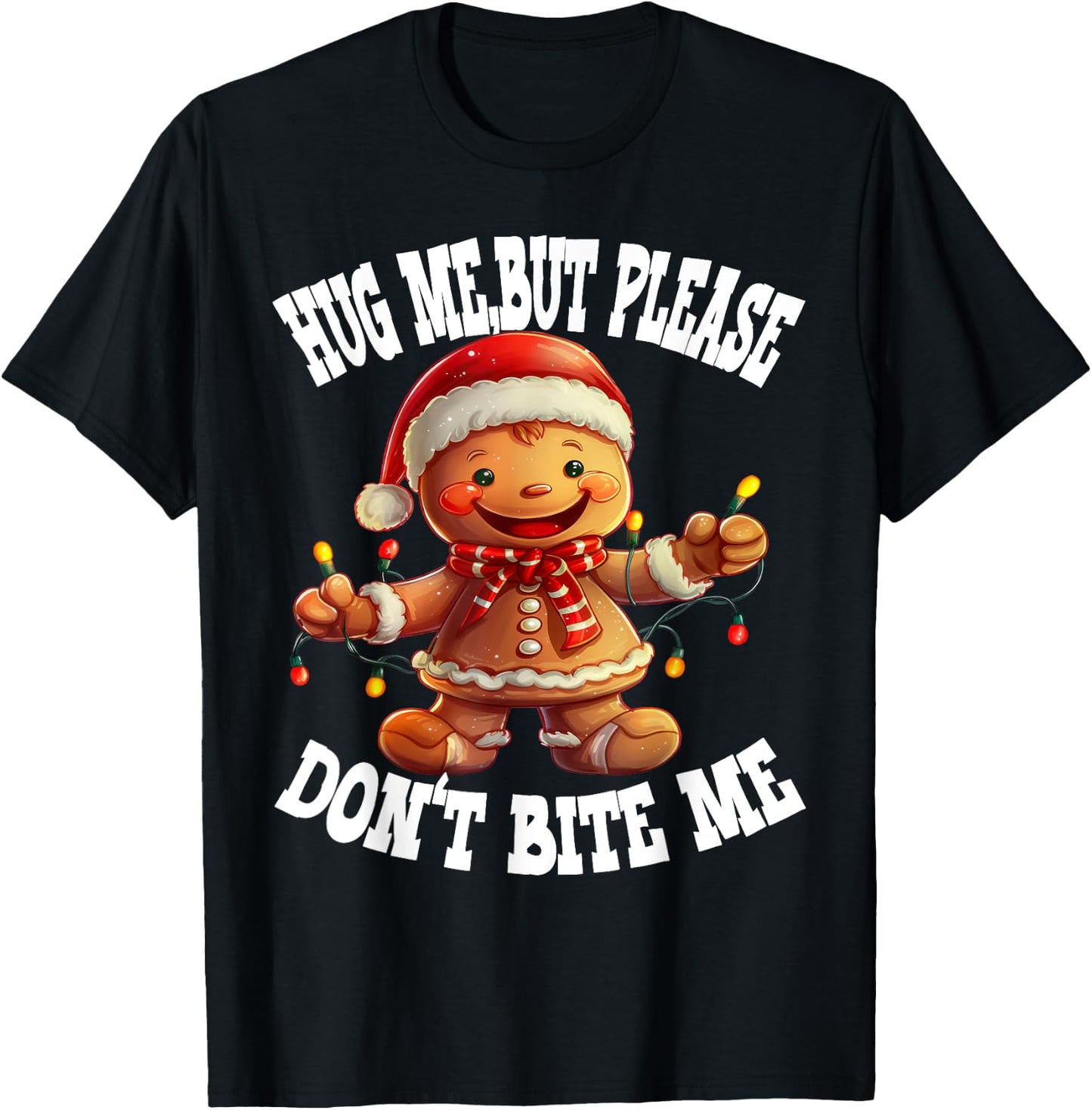 Hug Me, But Please Don't Bite Me Funny Ginger man Christmas T-Shirt - T-Shirt | Black