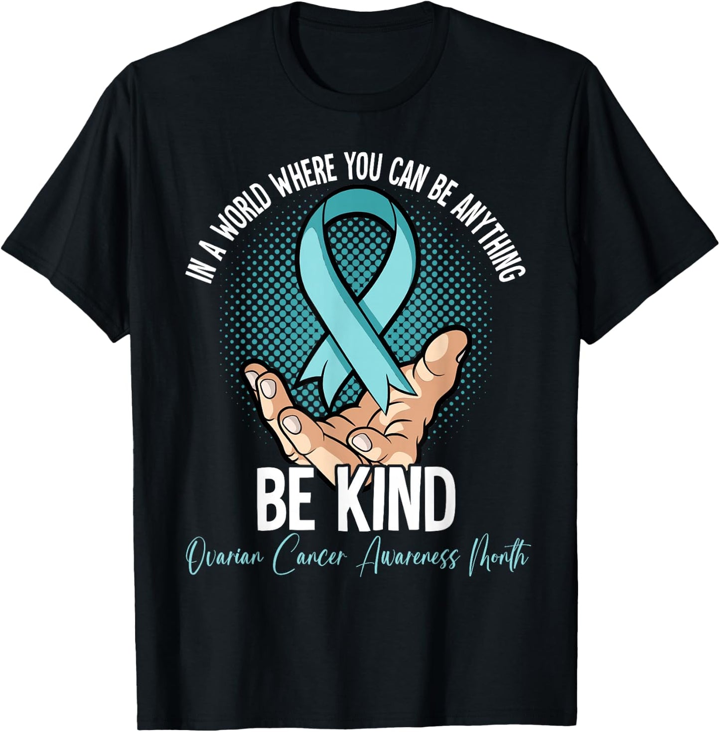 Ovarian Cancer Awareness Month T-Shirt - T-Shirt | Black