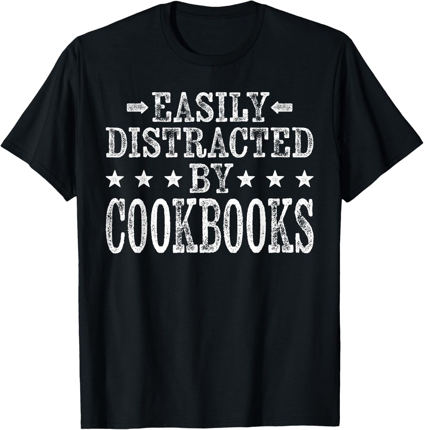 Easily Distracted By Cookbooks - Funny Chef Recipe Cookbooks T-Shirt - T-Shirt | Black