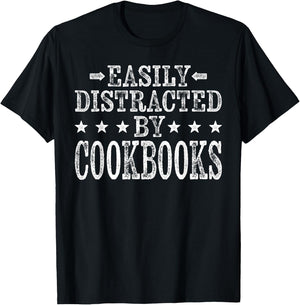 Easily Distracted By Cookbooks - Funny Chef Recipe Cookbooks T-Shirt - T-Shirt | Black